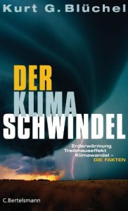 Baixar Der Klimaschwindel: Erderwärmung, Treibhauseffekt, Klimawandel – die Fakten (German Edition) pdf, epub, ebook