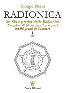 Baixar Radionica: Studio e pratica della radionica. Completo di 84 circuiti e 7 quadranti inediti pronti da utilizzare (Manuali per l’anima) pdf, epub, ebook