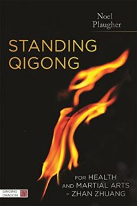 Baixar Standing Qigong for Health and Martial Arts – Zhan Zhuang pdf, epub, ebook