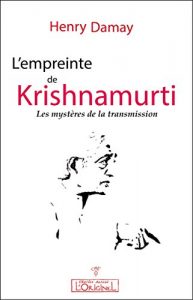 Baixar L’empreinte de Krishnamurti: Les mystères de la transmission (French Edition) pdf, epub, ebook