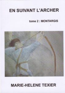 Baixar En suivant l’archer – tome 2 : Montargis (French Edition) pdf, epub, ebook