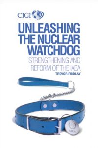 Baixar Unleashing the Nuclear Watchdog: Strengthening and Reform of the IAEA (English Edition) pdf, epub, ebook