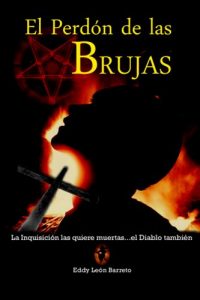 Baixar EL PERDÓN DE LAS BRUJAS (Primera Parte) (Spanish Edition) pdf, epub, ebook