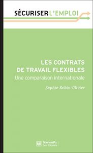 Baixar Les contrats de travail flexibles: Un comparaison internationale (Sécuriser l’emploi) pdf, epub, ebook