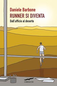 Baixar Runner si diventa: Dall’ufficio al deserto pdf, epub, ebook