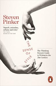 Baixar The Sense of Style: The Thinking Person’s Guide to Writing in the 21st Century pdf, epub, ebook