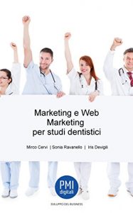 Baixar Marketing e Web Marketing per studi dentistici pdf, epub, ebook