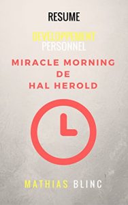 Baixar Résumé – Développement Personnel – MIRACLE MORNING DE HAL ELROD (Devenir Riche t. 16) (French Edition) pdf, epub, ebook