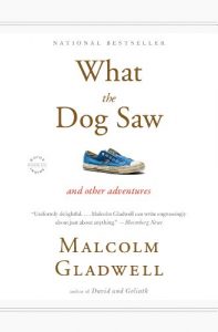 Baixar What the Dog Saw: And Other Adventures (English Edition) pdf, epub, ebook