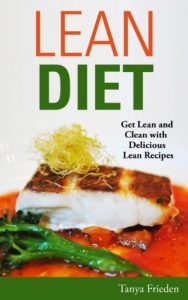 Baixar Lean Diet: Get Lean and Clean with Delicious Lean Recipes pdf, epub, ebook