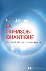 Baixar La guérison quantique : Le pouvoir de la conscience pure (French Edition) pdf, epub, ebook