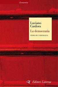 Baixar La democrazia: Storia di un’ideologia (Economica Laterza) pdf, epub, ebook