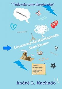 Baixar Loucuras De Adolescente Sem Rumo (Portuguese Edition) pdf, epub, ebook