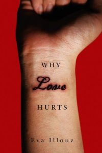 Baixar Why Love Hurts: A Sociological Explanation pdf, epub, ebook