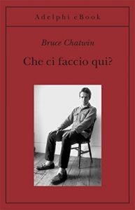 Baixar Che ci faccio qui? (Gli Adelphi) pdf, epub, ebook