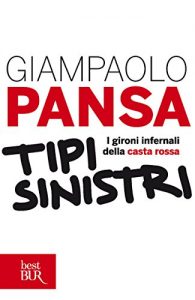 Baixar Tipi sinistri: I gironi infernali della casta rossa (Best BUR) pdf, epub, ebook