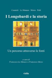 Baixar I Longobardi e la storia: Un percorso attraverso le fonti (Altomedioevo) pdf, epub, ebook