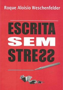 Baixar Escrita Sem Stress (Portuguese Edition) pdf, epub, ebook