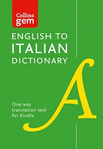 Baixar Collins English to Italian (One Way) Dictionary Gem Edition: A portable, up-to-date Italian dictionary (Collins Gem) pdf, epub, ebook