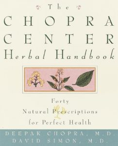 Baixar The Chopra Center Herbal Handbook: Forty Natural Prescriptions for Perfect Health pdf, epub, ebook