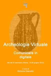 Baixar Archeologia Virtuale: Comunicare in Digitale pdf, epub, ebook