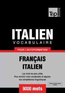 Baixar Vocabulaire Français-Italien pour l’autoformation – 9000 mots (T&P Books) (French Edition) pdf, epub, ebook