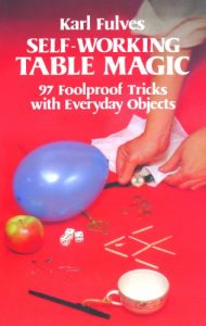 Baixar Self-Working Table Magic: 97 Foolproof Tricks with Everyday Objects (Dover Magic Books) pdf, epub, ebook