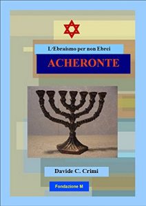 Baixar Acheronte: L’ebraismo per non ebrei 6 (Atziluth) pdf, epub, ebook