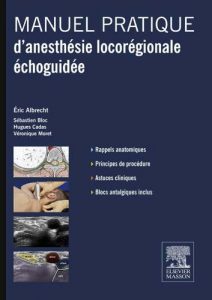 Baixar Manuel pratique d’anesthésie locorégionale échoguidée pdf, epub, ebook