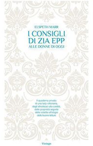 Baixar I consigli di Zia Epp: alle donne di oggi pdf, epub, ebook