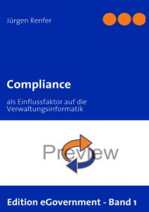 Baixar Compliance: als Einflussfaktor auf die Verwaltungsinformatik pdf, epub, ebook