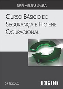 Baixar Curso Básico de Segurança e Higiene Ocupacional pdf, epub, ebook