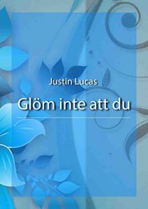 Baixar Glöm inte att du (Swedish Edition) pdf, epub, ebook