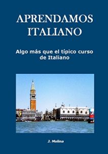 Baixar Aprendamos italiano: Algo más que el típico curso de italiano (REVISADO) (Spanish Edition) pdf, epub, ebook