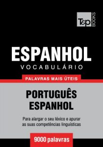 Baixar Vocabulário Português-Espanhol – 9000 palavras mais úteis (Portuguese Edition) pdf, epub, ebook