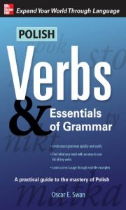 Baixar Polish Verbs & Essentials of Grammar, Second Edition (Verbs and Essentials of Grammar Series) pdf, epub, ebook