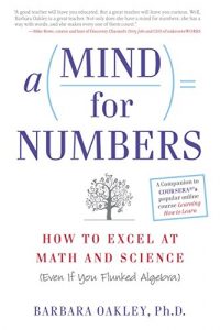 Baixar A Mind For Numbers: How to Excel at Math and Science (Even If You Flunked Algebra) pdf, epub, ebook