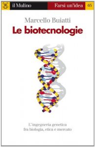 Baixar Le biotecnologie (Farsi un’idea) pdf, epub, ebook