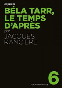 Baixar Béla Tarr, le temps d’après (Actualité critique) pdf, epub, ebook