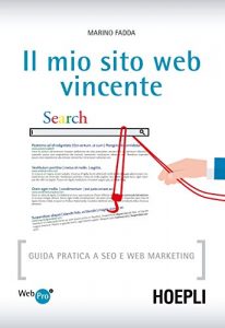 Baixar Il mio sito web vincente: Guida pratica a SEO e Web Marketing pdf, epub, ebook