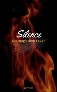 Baixar Die magischen Feuer: Silence (German Edition) pdf, epub, ebook