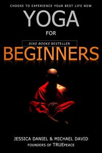 Baixar YOGA: Yoga for Beginners: The Easy Yoga Guide to Learn The Basics of Yoga and Yoga for Weight Loss in 5 Days (yoga poses, yoga books, Chakra Yoga, meditation, … and Yoga Series Book 2) (English Edition) pdf, epub, ebook