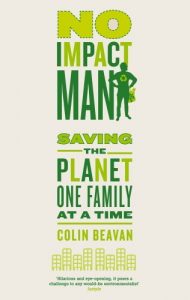 Baixar No Impact Man: Saving the planet one family at a time (English Edition) pdf, epub, ebook