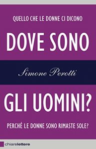 Baixar Dove sono gli uomini?: Perché le donne sono rimaste sole? (Reverse) pdf, epub, ebook