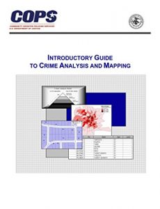 Baixar Introductory Guide to Crime Analysis and Mapping (English Edition) pdf, epub, ebook