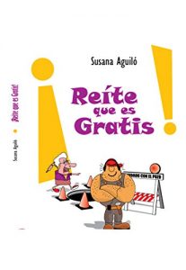 Baixar ¡REITE QUE ES GRATIS! (Spanish Edition) pdf, epub, ebook