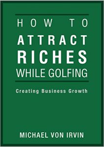 Baixar How To Attract Riches While Golfing: A Lot of People Are Saying Great Things About This Book. (English Edition) pdf, epub, ebook