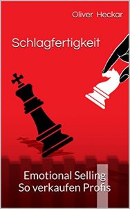 Baixar Schlagfertigkeit: Emotional Selling   So verkaufen Profis (Emotional Selling     So verkaufen Profis… 3) (German Edition) pdf, epub, ebook