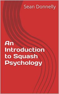 Baixar An Introduction to Squash Psychology (English Edition) pdf, epub, ebook