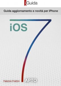 Baixar iOS 7 iGuida Aggiornamento e Novità per iPhone pdf, epub, ebook